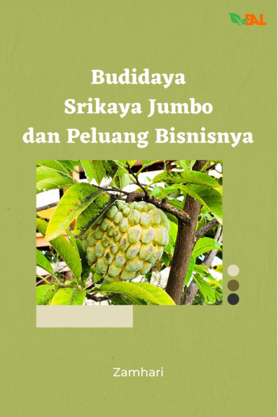 Cover buku Budidaya Srikaya Jumbo dan Peluang Bisnisnya